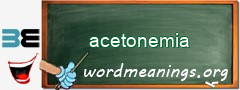 WordMeaning blackboard for acetonemia